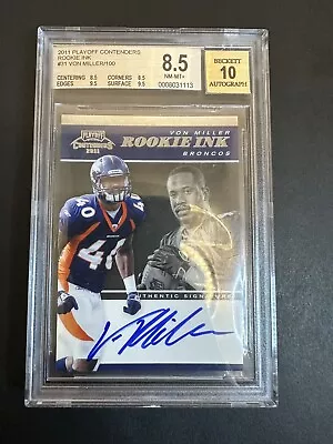 2011 Von Miller Playoff Contenders Rookie RC Autograph Auto /100 SP BGS 8.5 • $126.74