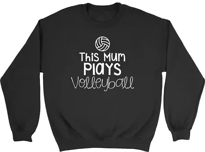 This Mum Plays Volleyball Mens Womens Sweatshirt Jumper • $20.20