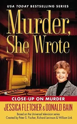 Murder She Wrote: Close Up On Murder By Jessica Fletcher Donald Bain... • £9.66