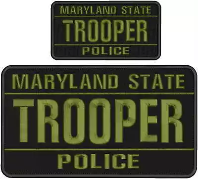 Maryland State Trooper Police Emb Patch 6x11&3x6 Hook On Back Blk/odgree • $17.99