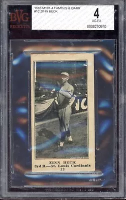 1916 Famous & Barr #12 Zinn Beck BVG 4 VG-EX St. Louis Cardinals • $160