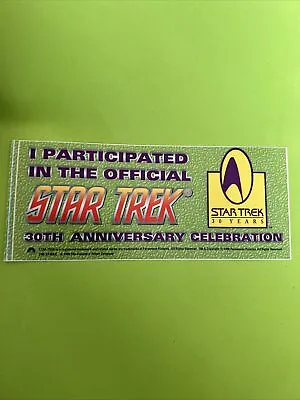 $4 • Buy Star Trek 30th Anniversary Celebration Participation Bumper Sticker Souvenir 96