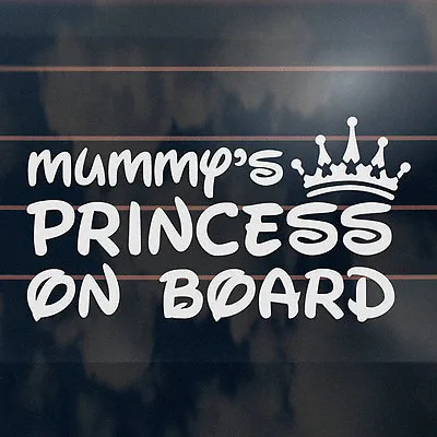 $6.75 • Buy MUMMY'S PRINCESS ON BOARD Sticker 180mm Crown Baby Girl Car Window Decal