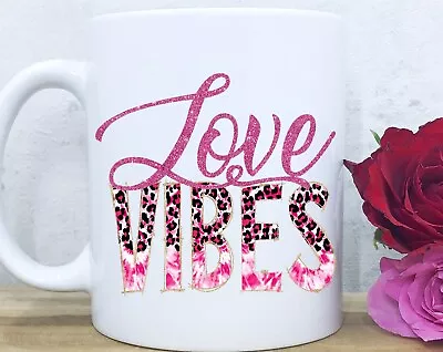 Love Vibes Mug Valentine Love Mug Love Valentines Day Gifts Valentine For Her • $26.99