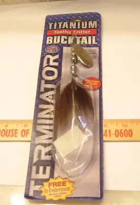 Terminator Titanium TOOTHY CRITTER Bucktail Spinner Musky NOS FISHING LURE • $17.99