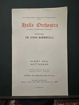 Feb 1954 Halle Orchestra Sir John Barbirolli Nottingham Programme • £7.50