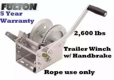 FULTON 2 SPEED TRAILER WINCH 2600 Lbs W/ HANDBRAKE ROPE USE ONLY Z-MAX ZINC NEW • $155.12