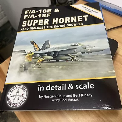 F/A-18E & F/A-18F Super Hornet In Detail & Scale • $21.99