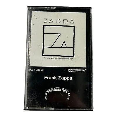 FRANK ZAPPA Ship Arriving Too Late To Save A Drowning Witch Cassette Tape 1982  • $10.95