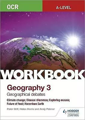 OCR A-level Geography Workbook 3: Geographical Debates: Climate Change;... • £9.91