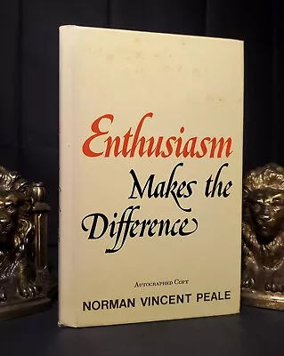 Enthusiasm Makes The Difference - Norman Vincent Peale Autographed FCL Edition • $28