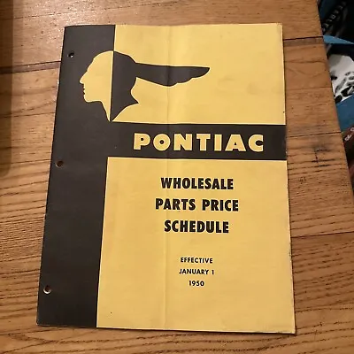 $10 • Buy 1950 Pontiac Wholesale Parts Price Schedule Catalog Book Effective January 1950