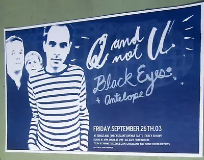 Q And Not U 2003 Poster Original Seattle Concert Show Flyer Black Eyes Antelope • $16.99