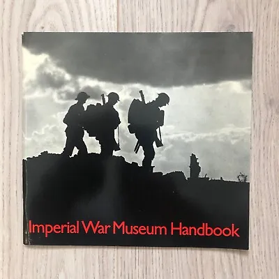 Illustrated Imperial War Museum Handbook 1976 (Original Vintage Publication) • £5