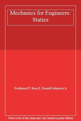 £29.78 • Buy Mechanics For Engineers: Statics,Ferdinand P. Beer,E. Russell Jo