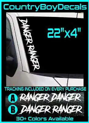 $10.99 • Buy DANGER RANGER 22  Windshield Vinyl Decal Sticker TRUCK 4x4 Gang Low Mud Off Road