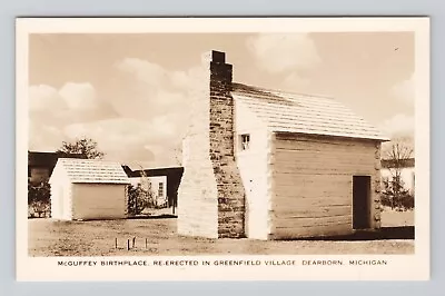 Postcard RPPC McGuffey Birthplace Greenfield Village Dearborn Michigan Log Cabin • $4.90