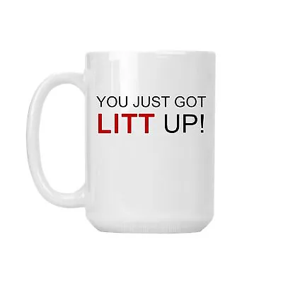 You Got Litt Up! - Suits Themed Large 15 Oz Coffee Mug • $19.99