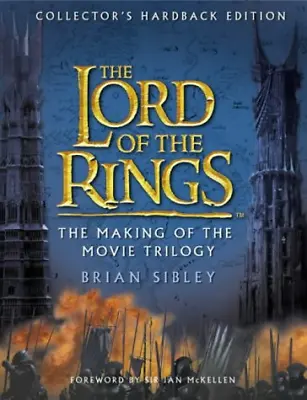 The Lord Of The Rings: The Making Of The Movie Trilogy • £3.70