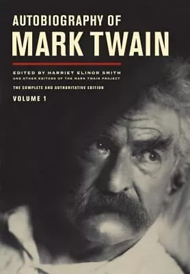 Autobiography Of Mark Twain Volume 1 : The Complete And Authorit • $6.89