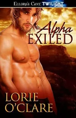 Alpha Exiled - Paperback 1419957805 Lorie OClare • $14.96