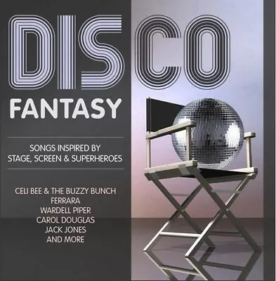 Various Artists - Disco Fantasy - Songs Inspired By Stage Screen & Superheroes • $16.69