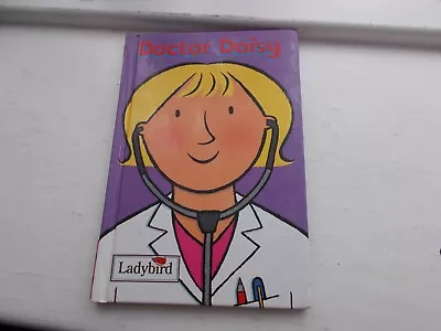Ladybird Books Little Workmates Doctor Daisy • £1.99