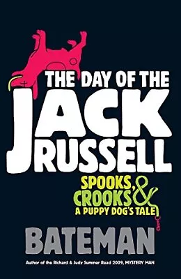 The Day Of The Jack Russell By Bateman Paperback Book The Cheap Fast Free Post • £3.49