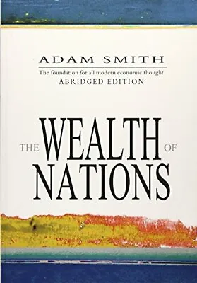 $24.92 • Buy The Wealth Of Nations: Abridged.by Smith  New 9781463612597 Fast Free Shipping<|