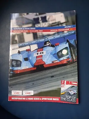 European Le Mans Series Donington Park April 2001 Programme. • £5