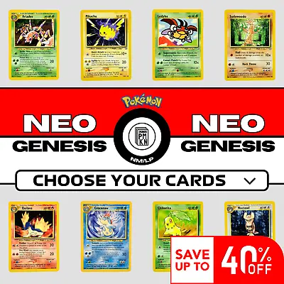 Pokemon Neo Genesis: Choose Your Card! Up To 40% Off! • $0.99