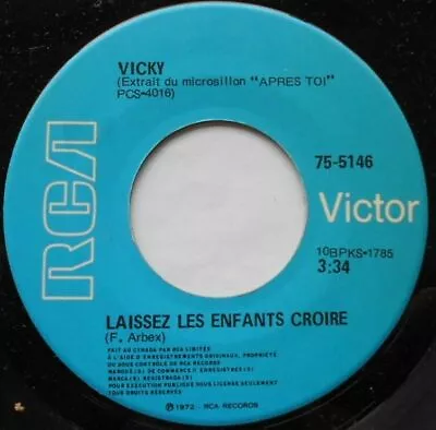 CANADA!!! NM- VICKY LEANDROS Laissez Les Enfants Croire /Je Commence 1972 FRENCH • $6.54