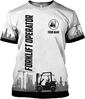 Personalized Name Forklift Operator 3D Shirt Forklift Certified Shirt Forklift • $23.99