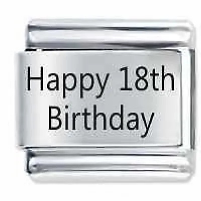 HAPPY 18TH BIRTHDAY * Daisy Charm For Use With Italian Modular Charm Bracelets • £4.36