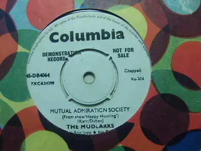 The Mudlarks – Mutual Admiration Society 1958 Demo 7” Columbia DB 4064 • £5.50