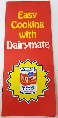 Easy Cooking With Dairymate Evaporated Filled Milk Booklet 1976 Pet Vintage • $15.95
