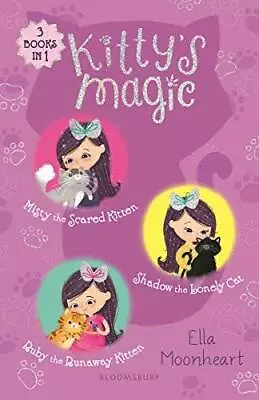 Kitty's Magic Bind-up Books 1-3: Misty The Scared Kitten Shadow The Lone - GOOD • $5.72