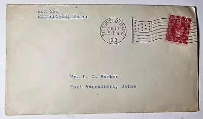 1913 Cover Pittsfield Me Flag Cancel To East Vassalboro VT • $10.50