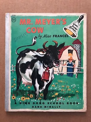 Vintage 1955 MR MEYER'S COW Miss Frances Ding Dong Rand McNally Children's Book • $9.99