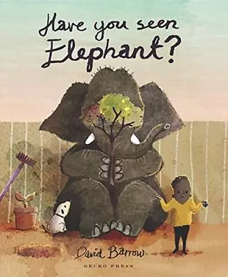 Have You Seen Elephant By David Barrow (Paperback 2015) • £9.12