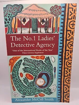 The No. 1 Ladies' Detective Agency - Alexander McCall Smith (Paperback 2003) B2 • $10.95