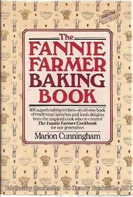 The Fannie Farmer Baking Book - Hardcover By Cunningham Marion - GOOD • $5.16