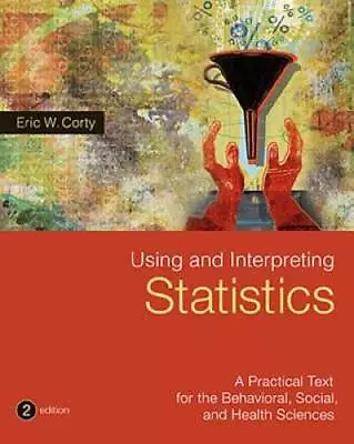 Using And Interpreting Statistics - Paperback By Corty Eric W. - ACCEPTABLE • $6.68