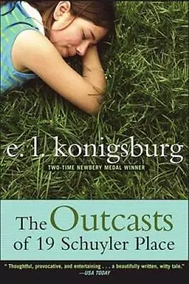 The Outcasts Of 19 Schuyler Place - Paperback By Konigsburg E.L. - GOOD • $3.76