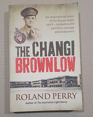 The Changi Brownlow - Roland Perry • $17