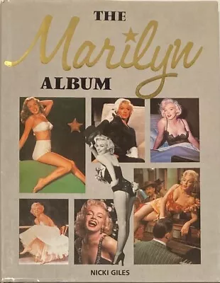 The Marilyn Monroe Album By Nicki Giles  (Large Hardcover 1991 First Edition) • $29.99