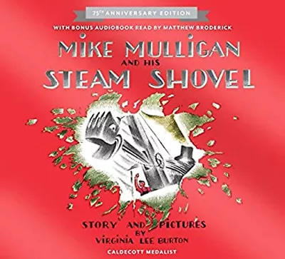 Mike Mulligan And His Steam Shovel 75th Anniversary Virginia Lee • $8.06