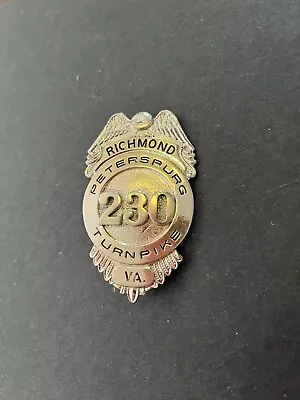 Richmond VA Petersburg Turnpike Badge #230 Possible Toll Collector Badge? • $125