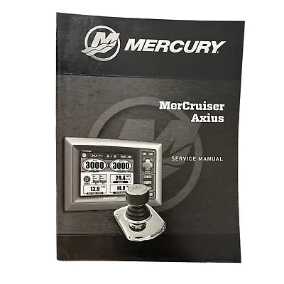 OEM Mercury MerCruiser Axius Service Manual October 2016 90-8M0098996 • $21.96