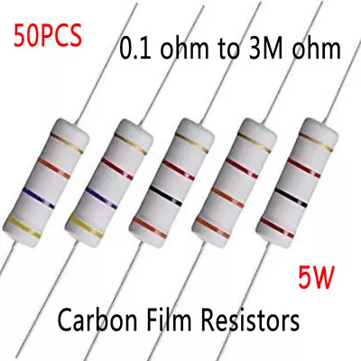 5 Watt 0.1 Ohm To 1M/3 Ohm Carbon Film Resistors Tolerance ±5% （pack Of 50 Pcs） • $10.13